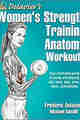 Delavier’s Women’s Strength Training Anatomy Workouts