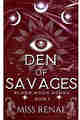 Den of Savages