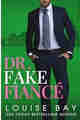 Dr. Fake Fiancé