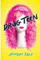 Drag Teen