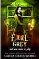 Earl Grey And New Rules In Play