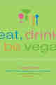 Eat, Drink & Be Vegan