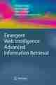 Emergent Web Intelligence: Advanced Information Retrieval