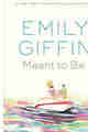 Emily Giffin – Meant to Be ePub