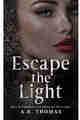 Escape The Light