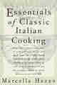 Essentials of Classic Italian Cooking