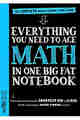 Everything You Need to Ace Math in One Big Fat Notebook