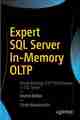 Expert SQL Server In-Memory OLTP, 2nd Edition Expert SQL Server In-Memory OLTP, 2nd Edition