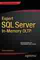 Expert SQL Server in-Memory OLTP Expert SQL Server in-Memory OLTP