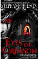 Eyes Of Crimson (Transfusion Saga #8)