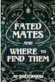 Fated Mates and Where to Find Them