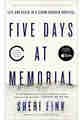 Five Days at MemorialSheri Fink