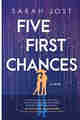 Five First Chances