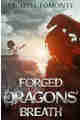 Forged In Dragons’ Breath