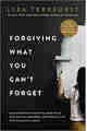 Forgiving what you can’t forget