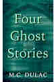 Four Ghost Stories