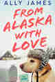 From Alaska with Love