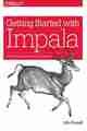 Getting Started with Impala