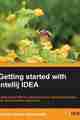Getting started with IntelliJ IDEA Getting started with IntelliJ IDEA