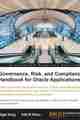 Governance, Risk, and Compliance Handbook for Oracle Applications