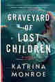 Graveyard of Lost Children