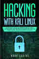 Hacking with Kali Linux