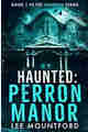 Haunted Perron Manor