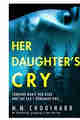 Her Daughter’s Cry