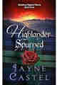 Highlander Spurned