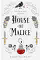 House of Malice