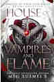 House of Vampires and Flame