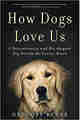 How Dogs Love Us