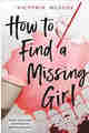 How to Find a Missing Girl