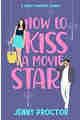 How to Kiss a Movie Star