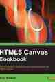 HTML5 Canvas Cookbook HTML5 Canvas Cookbook