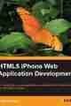 HTML5 iPhone Web Application Development HTML5 iPhone Web Application Development