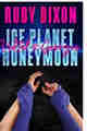 Ice Planet Honeymoon