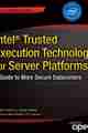 Intel Trusted Execution Technology for Server Platforms