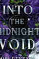 Into the Midnight Void