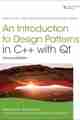 Introduction to Design Patterns in C++ with Qt, 2nd Edition