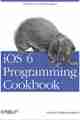 iOS 6 Programming Cookbook