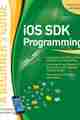 iOS SDK Programming: A Beginner’s Guide