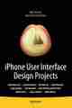iPhone User Interface Design Projects iPhone User Interface Design Projects