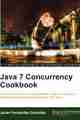 Java 7 Concurrency Cookbook Java 7 Concurrency Cookbook