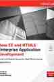 Java EE and HTML5 Enterprise Application Development Java EE and HTML5 Enterprise Application Development