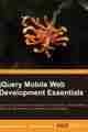 jQuery Mobile Web Development Essentials jQuery Mobile Web Development Essentials