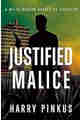 Justified Malice