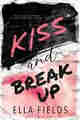 Kiss and Break Up