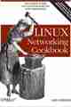 Linux Networking Cookbook Linux Networking Cookbook