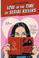 Love in the Time of Serial Killers